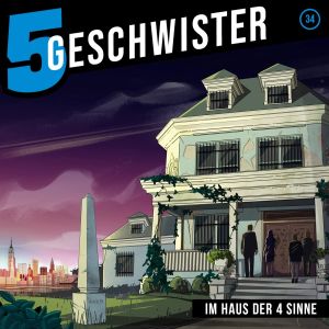 5 Geschwister - Folge 34: Im Haus der vier Sinne