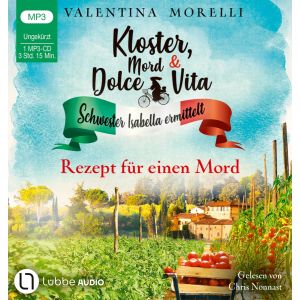 Kloster, Mord und Dolce Vita 07 - Rezept für einen Mord