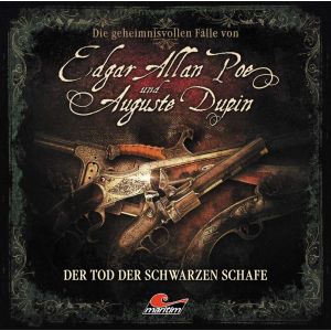Die geheimnisvollen Fälle von Edgar Allan Poe und Auguste Dupin - Folge 7: Der Tod der schwarzen Schafe