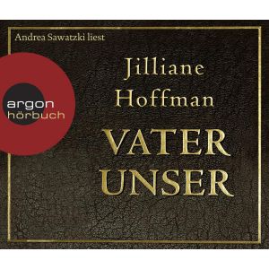 Jilliane Hoffmann - Vater Unser - Thriller