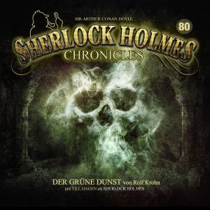 Sherlock Holmes Chronicles 80 Der grüne Dunst