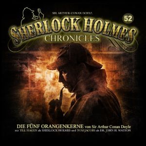 Sherlock Holmes Chronicles 52 Die fünf Orangenkerne