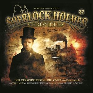 Sherlock Holmes Chronicles 37 Der verschwundene Diplomat