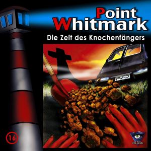 Point Whitmark - Folge 16: Die Zeit des Knochenfängers