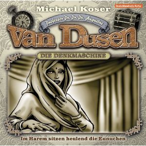Professor van Dusen 18 Im Harem sitzen heulend die Eunuchen