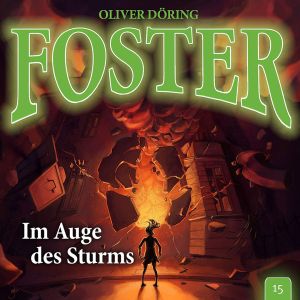 Foster - Folge 15: Im Auge des Sturms