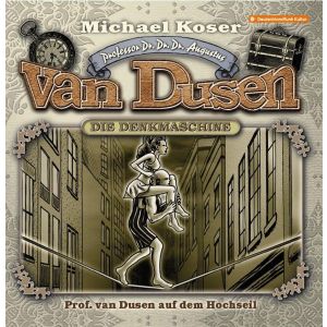 Professor van Dusen - Folge 28: Professor van Dusen auf dem Hochseil