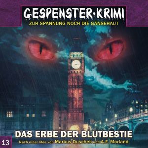 Gespenster Krimi - Folge 13: Das Erbe der Blutbestie