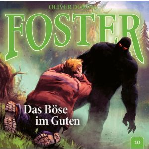 Foster - Folge 10: Das Böse im Guten