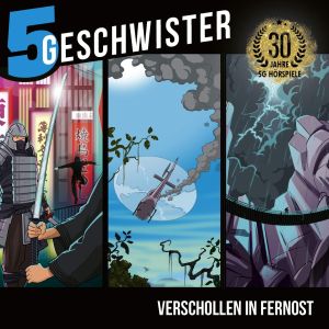5 Geschwister - Verschollen in Fernost (3 CDs)