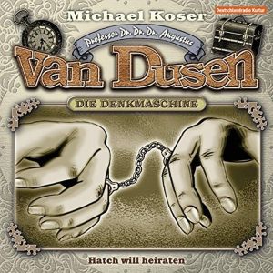 Professor van Dusen - Folge 20: Hatch will heiraten
