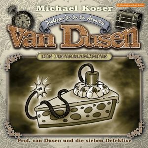 Professor van Dusen 50 und die Sieben Detektive