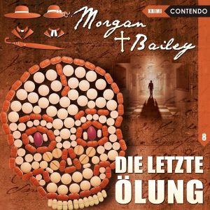 Morgan & Bailey - Folge 8: Die letzte Ölung