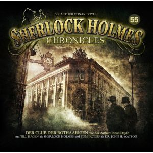 Sherlock Holmes Chronicles 55 Der Club der Rothaarigen