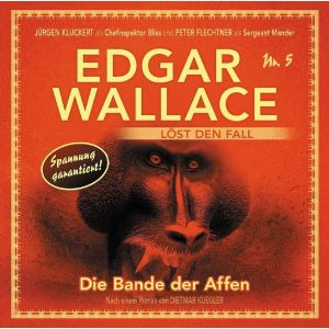 Edgar Wallace löst den Fall 05: Die Bande der Affen
