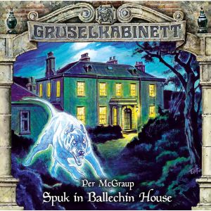 Gruselkabinett - Folge 172 und 173: Spuk in Ballechin House