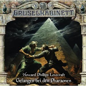 Gruselkabinett - Folge 192: Gefangen bei den Pharaonen