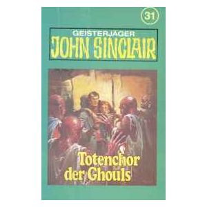 MC TSB John Sinclair 031 Totenchor der Ghouls
