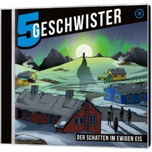 5 Geschwister - Folge 19: Der Schatten im ewigen Eis