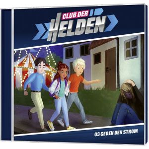 Club der Helden 03 Gegen den Strom