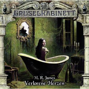 Gruselkabinett 101 Verlorene Herzen