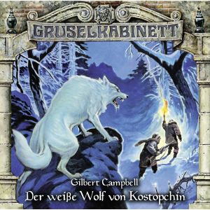 Gruselkabinett - Folge 107: Der weiße Wolf von Kostopchin
