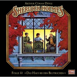 Sherlock Holmes (Titania) - 22 Das Haus bei den Blutbuchen