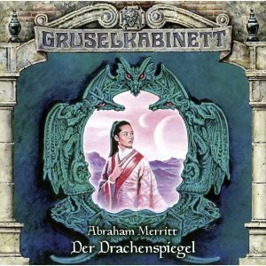 Gruselkabinett 110 Der Drachenspiegel