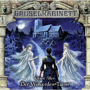 Gruselkabinett - Folge 143: Der Wolverden-Turm