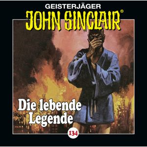 John Sinclair - Folge 134: Die lebende Legende (Teil 1 von 2)