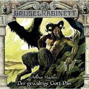 Gruselkabinett - Folge 144: Der gewaltige Gott Pan