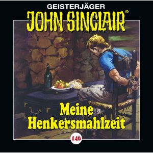 John Sinclair - Folge 146: Meine Henkersmahlzeit