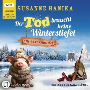 Bayernkrimi 24 - Der Tod braucht keine Winterstiefel