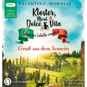 Kloster, Mord und Dolce Vita 04 - Eine Leiche aus gutem Hause