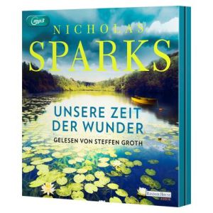 Nicholas Sparks - Unsere Zeit der Wunder