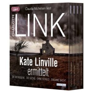 Charlotte Link - Kate Linville ermittelt - Die Betrogene – Die Suche – Ohne Schuld – Einsame Nacht