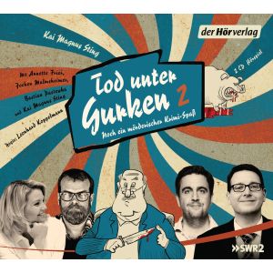 Tod unter Gurken 2: Noch ein mörderischer Krimi-Spaß