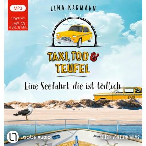 Taxi, Tod und Teufel 09 - Eine Seefahrt, die ist tödlich
