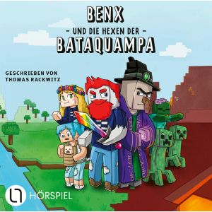 Benx 01und die Hexen der Bataquampa - Hörspiel