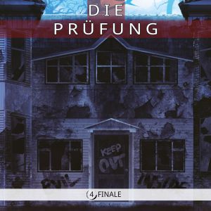 Die Prüfung - 4: Finale