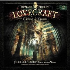 H.P. Lovecraft - Chroniken des Grauens 12 Jäger der Finsternis