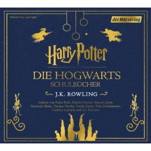 J.K. Rowling - Hogwarts Schulbücher - Inszenierte Lesung