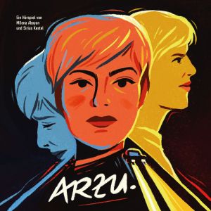 Arzu - Hörspiel
