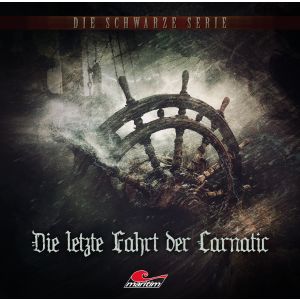 Die Schwarze Serie 24: Die letzte Fahrt der Carnatic