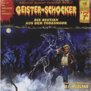 Geister-Schocker 07 Die Bestien aus dem Todesmoor