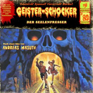 Geister-Schocker 80 Der Seelenfresser
