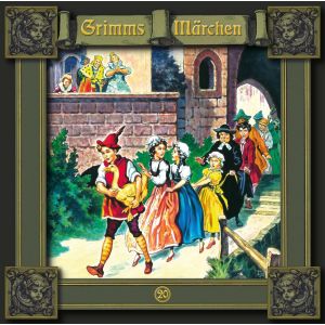 Grimms Märchen 20 Die goldene Gans / Doktor Allwissend / Der Königssohn, der sich vor nichts fürchtete