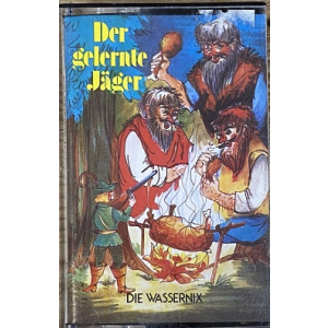 MC Liliput Der gelernte Jäger / Die Wassernix