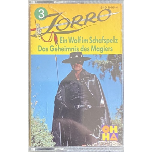 MC OHHA Zorro 3 Ein Wolf im Schafspelz / Das Geheimnis des Magiers