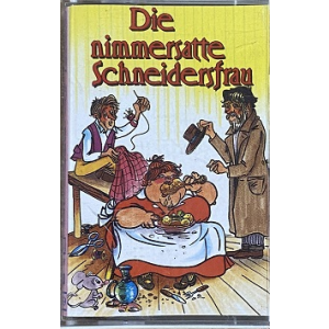 MC King - Die nimmersatte Schneidersfrau